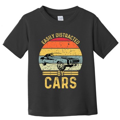 Easily Distracted By Cars Automobile Car Lover Toddler T-Shirt