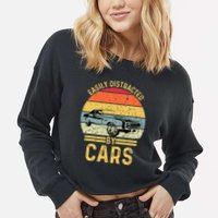 Easily Distracted By Cars Automobile Car Lover Cropped Pullover Crew