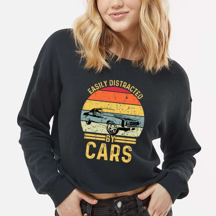 Easily Distracted By Cars Automobile Car Lover Cropped Pullover Crew