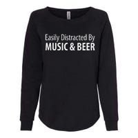 Easily Distracted By Music & Beer Womens California Wash Sweatshirt