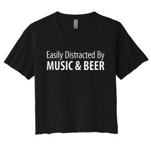 Easily Distracted By Music & Beer Women's Crop Top Tee