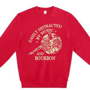 Easily Distracted By Music And Bourbon Skeleton Premium Crewneck Sweatshirt