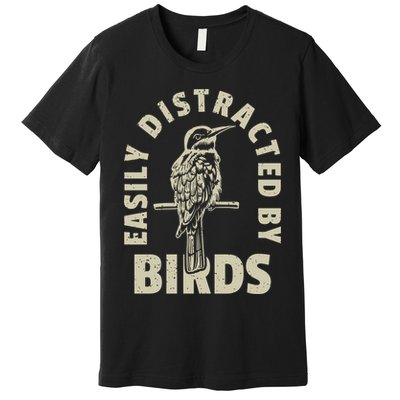 Easily Distracted By Birds Bird Cage Vintage Distress Premium T-Shirt