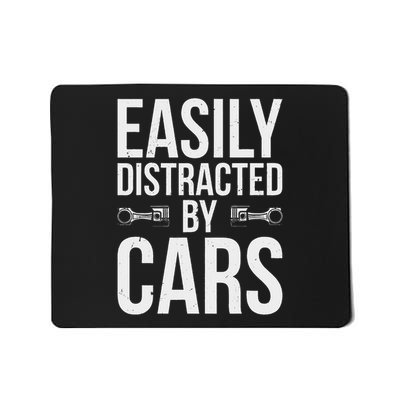 Easily Distracted By Cars Funny Car Guy Old Car Enthusiast Mousepad