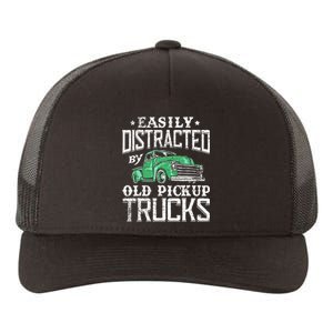 Easily Distracted By Old Pickup Trucks Cute Trucker Yupoong Adult 5-Panel Trucker Hat