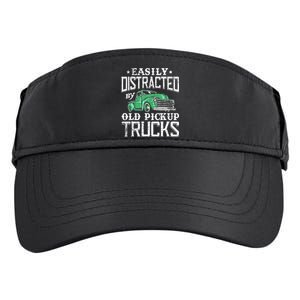 Easily Distracted By Old Pickup Trucks Cute Trucker Adult Drive Performance Visor