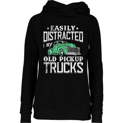 Easily Distracted By Old Pickup Trucks Cute Trucker Womens Funnel Neck Pullover Hood