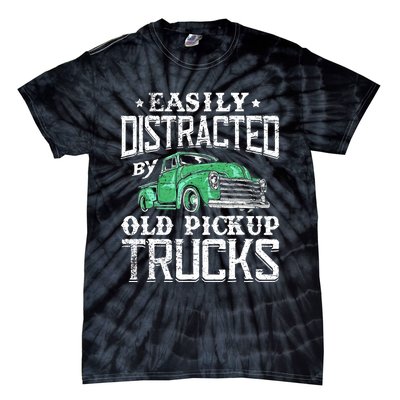 Easily Distracted By Old Pickup Trucks Cute Trucker Tie-Dye T-Shirt