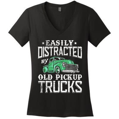 Easily Distracted By Old Pickup Trucks Cute Trucker Women's V-Neck T-Shirt