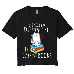 Easily Distracted By Cats And Books Funny Cat Book Lover Women's Crop Top Tee