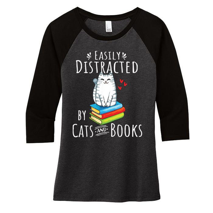 Easily Distracted By Cats And Books Funny Cat Book Lover Women's Tri-Blend 3/4-Sleeve Raglan Shirt