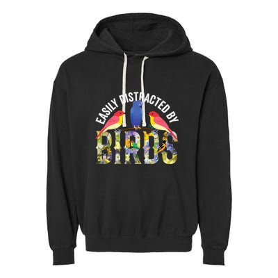 Easily Distracted By Birds Funny Bird Wtahers Garment-Dyed Fleece Hoodie