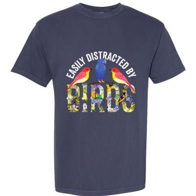 Easily Distracted By Birds Funny Bird Wtahers Garment-Dyed Heavyweight T-Shirt