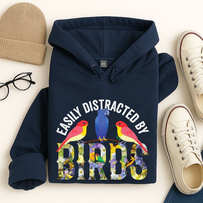 Easily Distracted By Birds Funny Bird Wtahers Hoodie