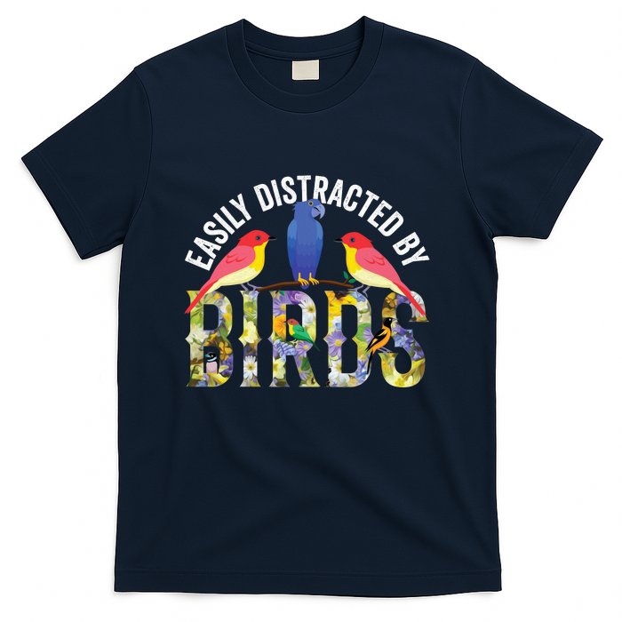 Easily Distracted By Birds Funny Bird Wtahers T-Shirt