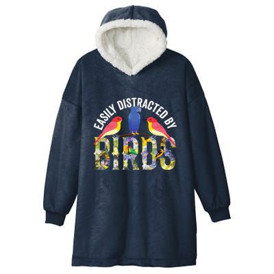 Easily Distracted By Birds Funny Bird Wtahers Hooded Wearable Blanket