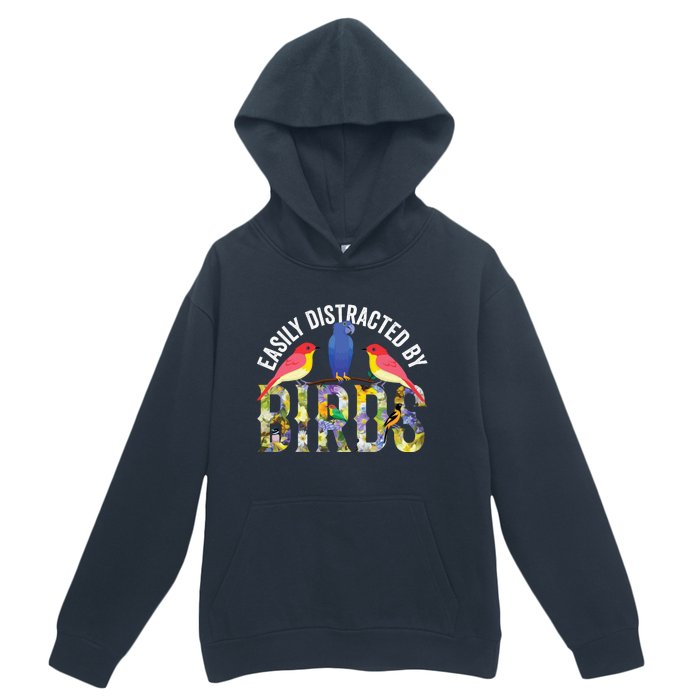 Easily Distracted By Birds Funny Bird Wtahers Urban Pullover Hoodie