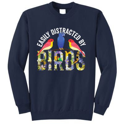 Easily Distracted By Birds Funny Bird Wtahers Tall Sweatshirt