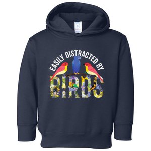 Easily Distracted By Birds Funny Bird Wtahers Toddler Hoodie