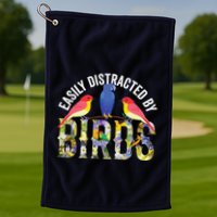 Easily Distracted By Birds Funny Bird Wtahers Golf Towel