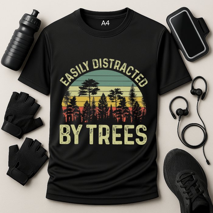 Easily Distracted By Trees Funny Tree Planting Trees Performance Shirt