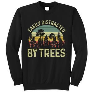 Easily Distracted By Trees Funny Tree Planting Trees Sweatshirt