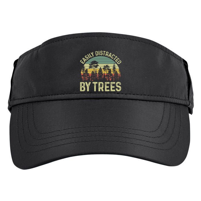 Easily Distracted By Trees Funny Tree Planting Trees Adult Drive Performance Visor