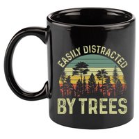 Easily Distracted By Trees Funny Tree Planting Trees 11oz C Handle Ceramic Mug