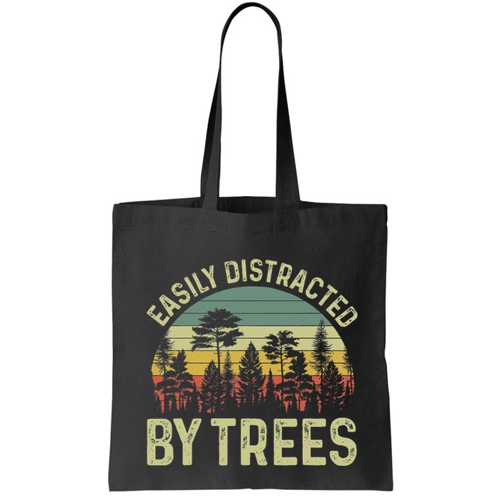 Easily Distracted By Trees Funny Tree Planting Trees Bag