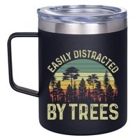 Easily Distracted By Trees Funny Tree Planting Trees 12oz Stainless Steel Coffee Mug