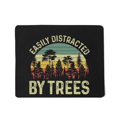 Easily Distracted By Trees Funny Tree Planting Trees Mousepad