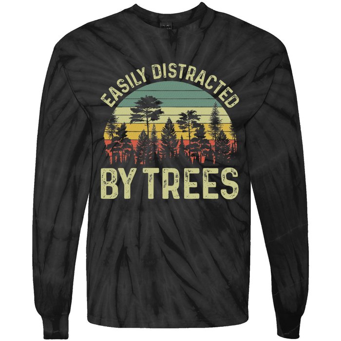 Easily Distracted By Trees Funny Tree Planting Trees Tie-Dye Long Sleeve Shirt