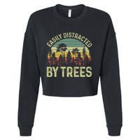 Easily Distracted By Trees Funny Tree Planting Trees Cropped Pullover Crew
