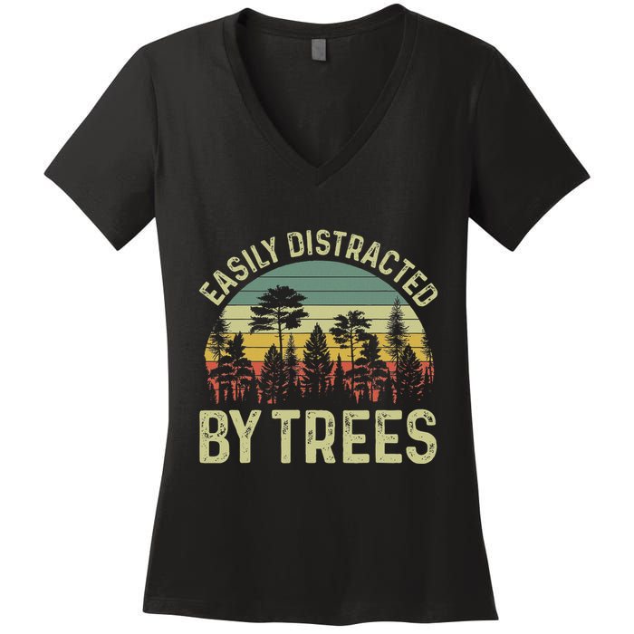 Easily Distracted By Trees Funny Tree Planting Trees Women's V-Neck T-Shirt