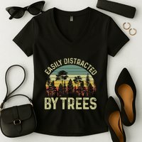 Easily Distracted By Trees Funny Tree Planting Trees Women's V-Neck T-Shirt