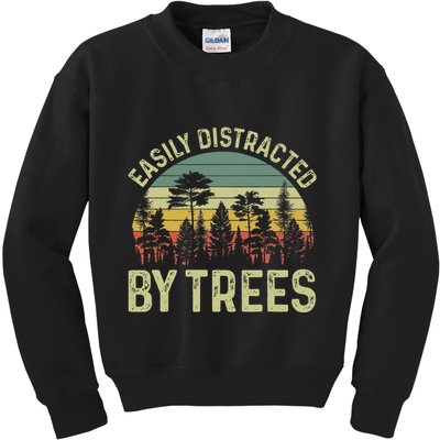 Easily Distracted By Trees Funny Tree Planting Trees Kids Sweatshirt