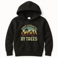 Easily Distracted By Trees Funny Tree Planting Trees Kids Hoodie