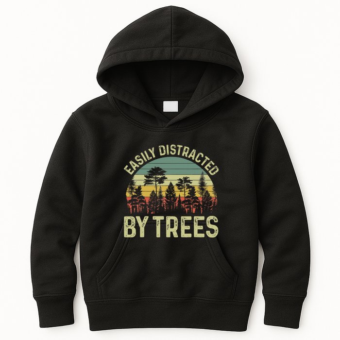 Easily Distracted By Trees Funny Tree Planting Trees Kids Hoodie