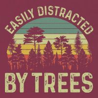 Easily Distracted By Trees Funny Tree Planting Trees 16oz Travel Tumbler