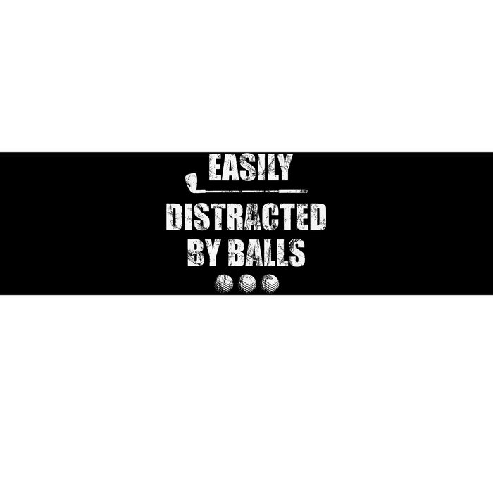 Easily Distracted By Balls Funny Golf Ball Putt Design Bumper Sticker