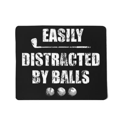 Easily Distracted By Balls Funny Golf Ball Putt Design Mousepad