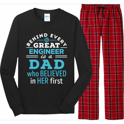 Engineer Dad Behind Every Great Engineer Is Dad Who Believed Great Gift Long Sleeve Pajama Set