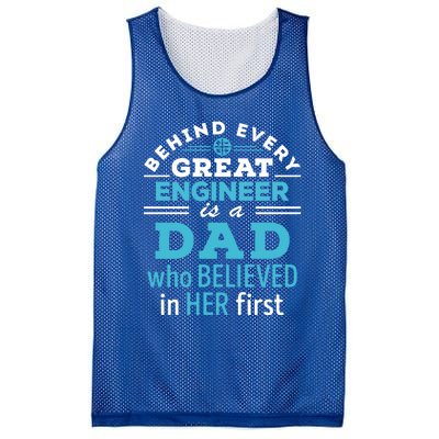 Engineer Dad Behind Every Great Engineer Is Dad Who Believed Great Gift Mesh Reversible Basketball Jersey Tank