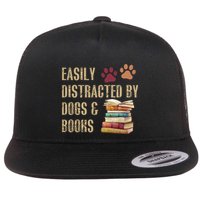 Easily Distracted By Dogs And Books Flat Bill Trucker Hat