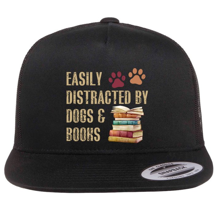 Easily Distracted By Dogs And Books Flat Bill Trucker Hat