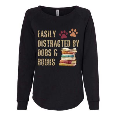 Easily Distracted By Dogs And Books Womens California Wash Sweatshirt