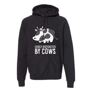 Easily Distracted By Cows Cattle Farming Cows Premium Hoodie