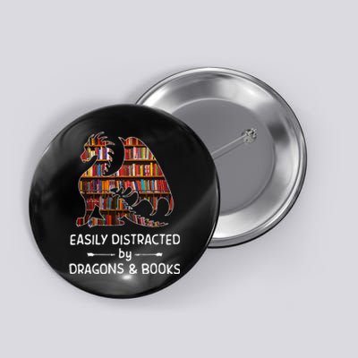 Easily Distracted By Dragon And Books Nerds Button