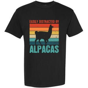 Easily Distracted By Alpacas Design For An Alpaca Fan Garment-Dyed Heavyweight T-Shirt