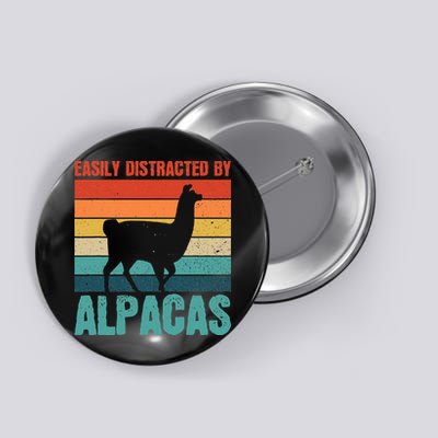 Easily Distracted By Alpacas Design For An Alpaca Fan Button